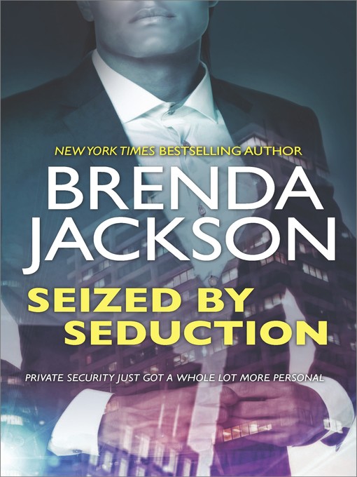 Title details for Seized by Seduction by Brenda Jackson - Wait list